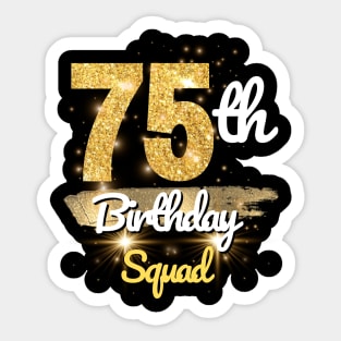 75th Birthday Squad Sticker